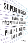 Superprognózy Philip Tetlock,