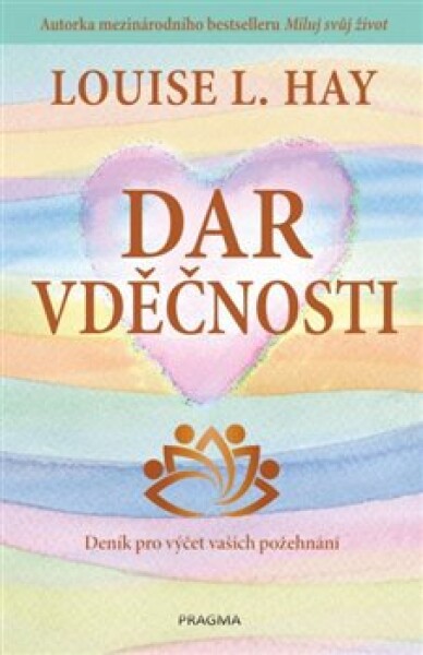 Dar vděčnosti - Louise L. Hay