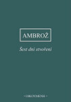 Šest dní stvoření - Ambrož Svatý