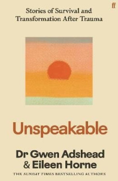 Unspeakable - Adshead Gwen