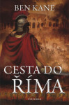 Cesta do Říma - Ben Kane