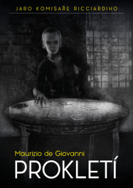 Prokletí - Jaro komisaře Ricciardiho - Maurizio de Giovanni - e-kniha