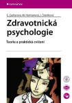 Zdravotnická psychologie - Eva Zacharová, Miroslava Hermanová, Jaroslava Šrámková