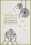 Nová semena kontemplace, 1. vydání - Thomas Merton