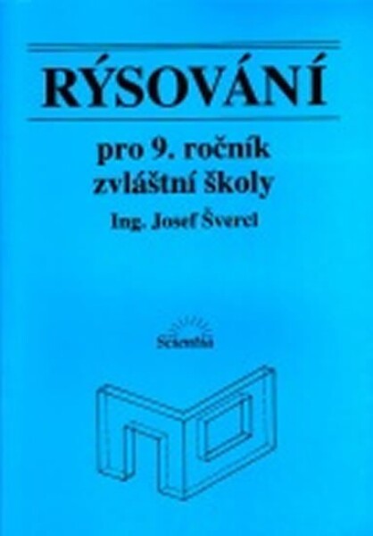 Rýsování pro 9. ročník zvláštní školy - Josef Švercl