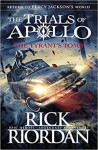 The Tyrant´s Tomb (The Trials of Apollo 4), 1. vydání - Rick Riordan