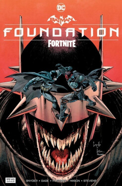 Batman Fortnite: Foundation - kolektiv autorů