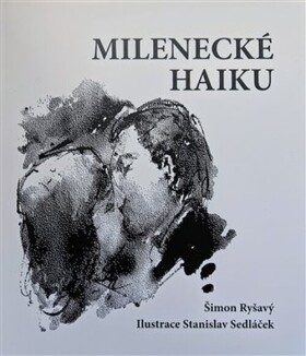 Milenecké haiku - Šimon Ryšavý