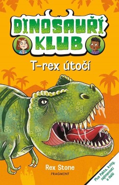 Dinosauří klub T-rex útočí Rex Stone