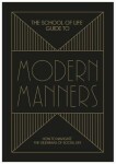 The School of Life Guide to Modern Manners - School of Life Press The
