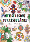 Antistresové vykreslovánky - Alena Nevěčná