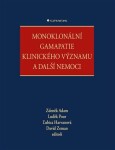 Monoklonální gamapatie klinického významu další nemoci