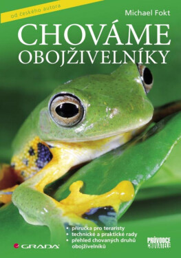 Chováme obojživelníky - Michael Fokt