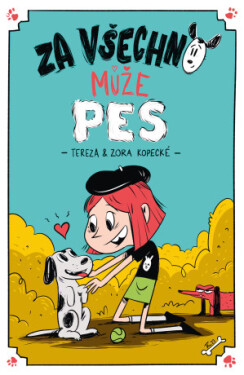 Za všechno může pes - Tereza Kopecká - e-kniha