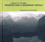 Prožitek hor zkušenost smyslu Viktor Frankl