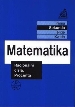 Matematika pro nižší ročníky víceletých gymnázií - Racionální čísla a procenta, 3. vydání - Jiří Herman