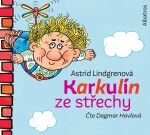 Karkulín ze střechy Dagmar Havlová) Astrid