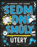 Sedm dní smůly: Úterý - Eva Amoresová