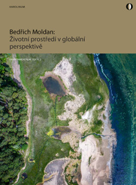 Životní prostředí v globální perspektivě - Bedřich Moldan - e-kniha
