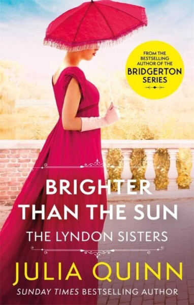 Brighter Than The Sun - Julia Quinn