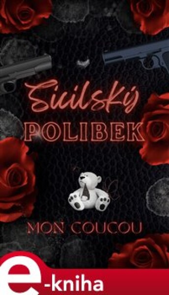 Sicilský polibek - Mon CouCou e-kniha