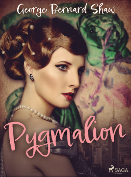 Pygmalion - George Bernard Shaw - e-kniha