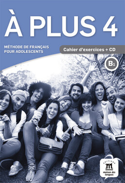 A plus! 4 (B1) – Cahier d´exercices + CD