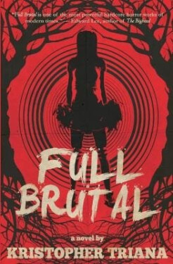 Full Brutal - Kristopher Triana