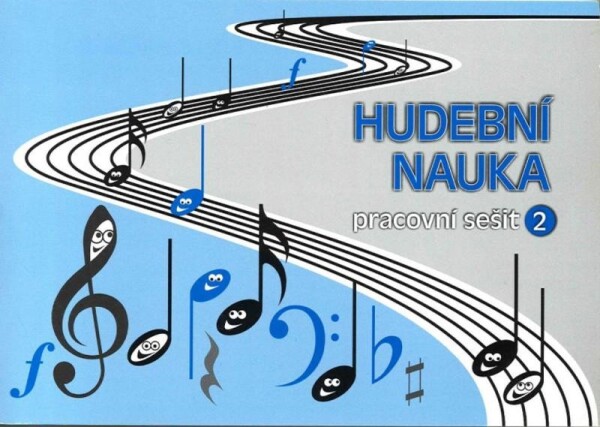 Hudební nauka Pracovní sešit