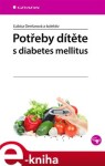 Potřeby dítěte diabetes mellitus