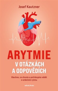 Arytmie otázkách odpovědích