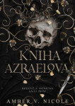 Bohové a monstra: Kniha Azraelova - Amber Nicole