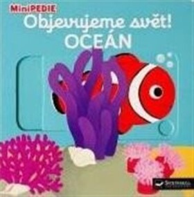 MiniPEDIE – Objevujeme svět! Oceán