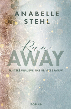 RunAway (poškozená) - Anabelle Stehl