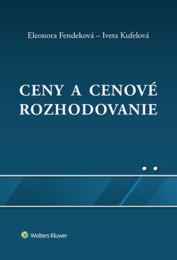 Ceny a cenové rozhodovanie - Iveta Kufelová