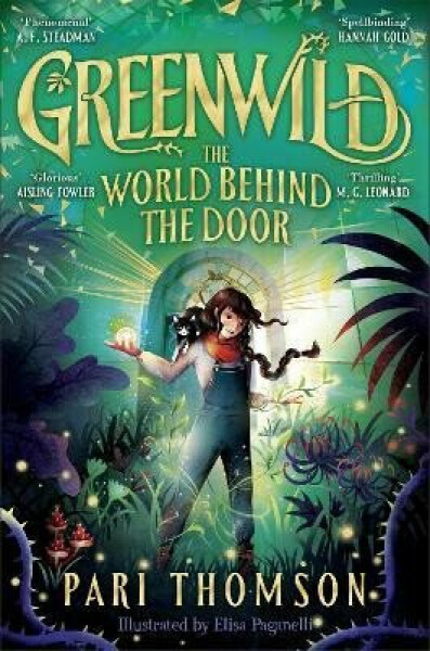 Greenwild: The World Behind The Door: The Pari Thomson