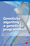 Genetické algoritmy a genetické programování - Josef Hynek
