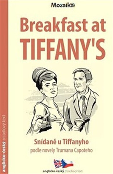 Snídaně u Tiffanyho / Breakfast at Tiffany´s - Zrcadlová četba (B2-C1) - Truman Capote