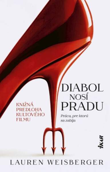 Diabol nosí Pradu (slovensky) - Lauren Weisberger
