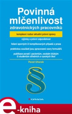 Povinná mlčenlivost zdravotnických pracovníků - Pavel Uherek e-kniha