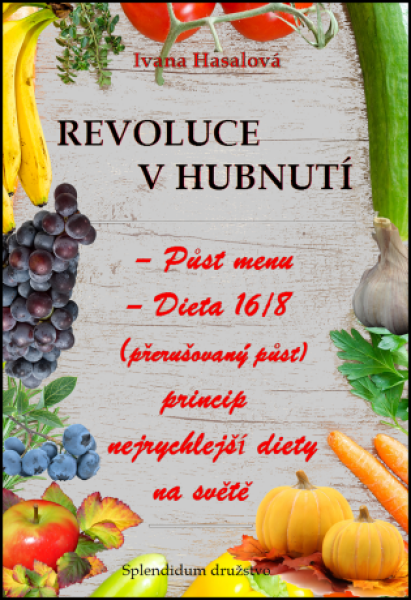 Revoluce v hubnutí - Ivana Hasalová - e-kniha