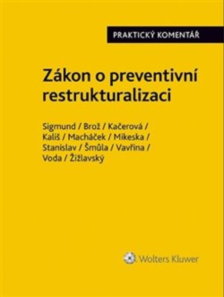 Zákon preventivní restrukturalizaci Praktický komentář