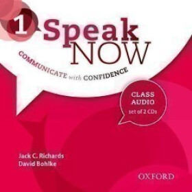 Speak Now 1 Class Audio CDs /2/ - Jack C. Richards