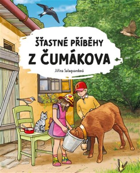 Šťastné příběhy z Čumákova