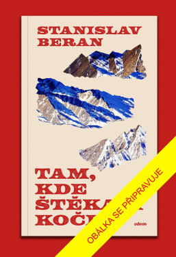 Tam, kde štěkají kočky - Stanislav Beran