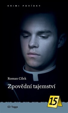 Zpovědní tajemství - Roman Cílek