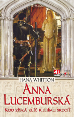 Anna Lucemburská - Hana Whitton - e-kniha