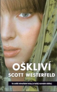 Oškliví Scott Westerfeld