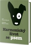 Harmonický život se psem - Marisa Vestita