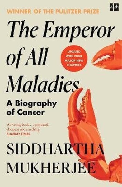 Emperor of All Maladies - Siddhartha Mukherjee